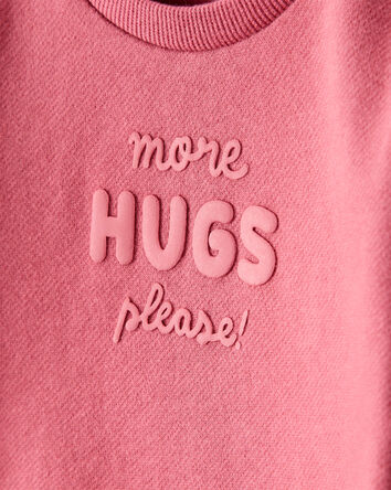 Baby Girl More Hugs Please Long-Sleeve Pullover Sweatshirt - Pink, 