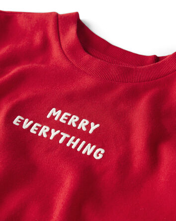 Kid Merry Everything Holiday Sweatshirt Made with Organic Cotton, 
