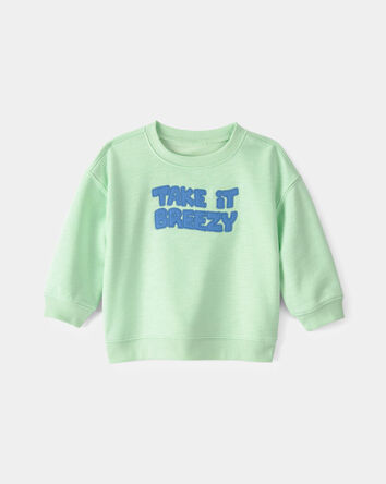 Baby 'Take It Breezy' French Terry Pullover Sweatshirt - Green, 
