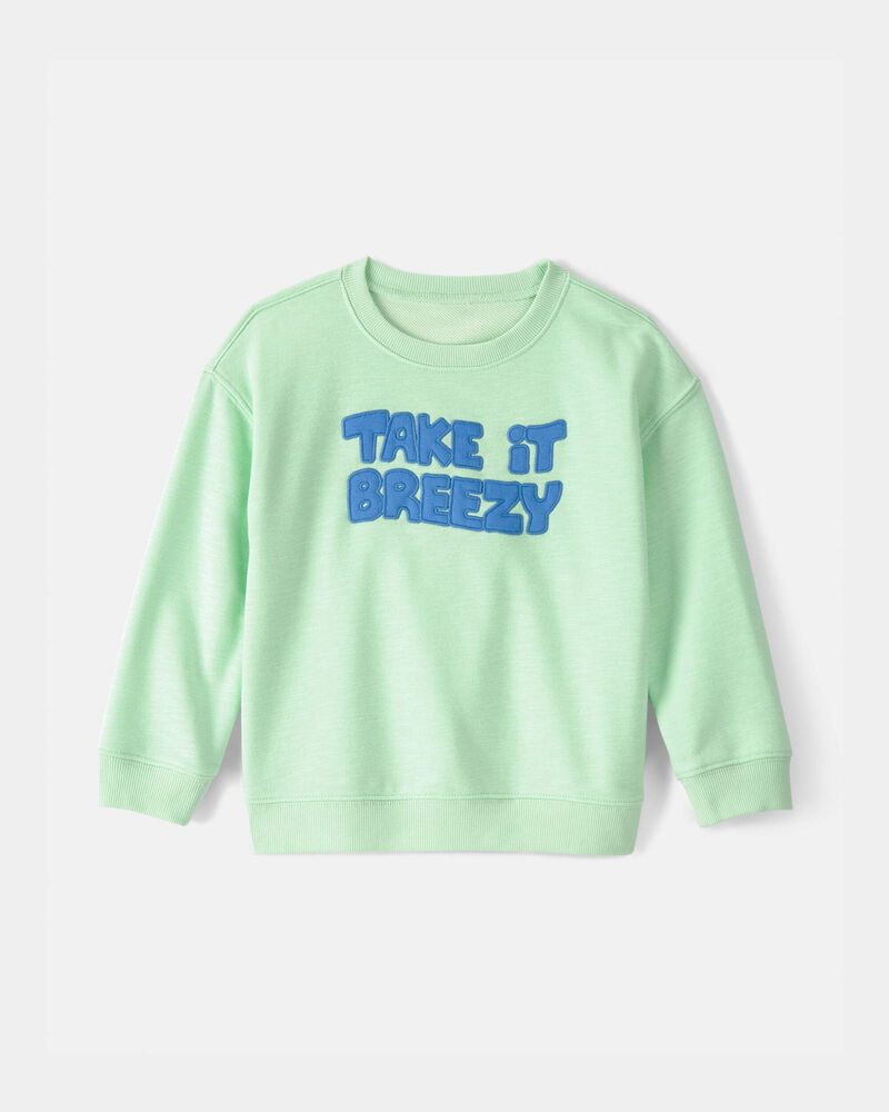 Toddler 'Take It Breezy' French Terry Pullover Sweatshirt - Green, image 1 of 5 slides