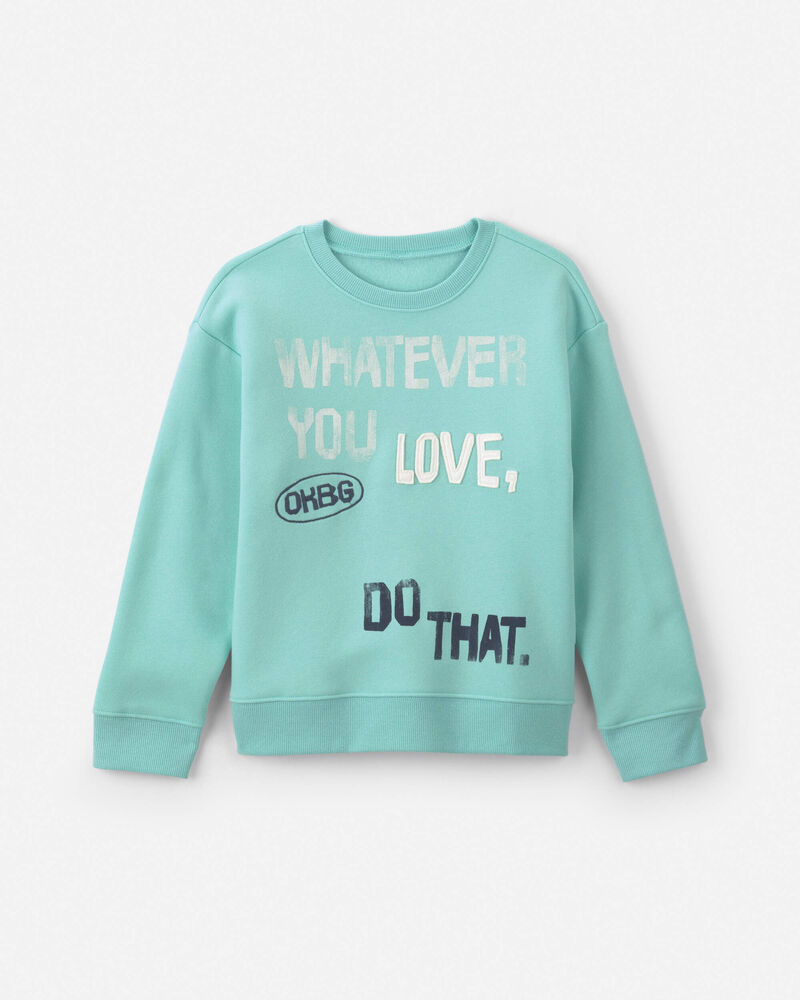 Boys 'Whatever You Love, Do That.' Pullover Sweatshirt - Green, image 1 of 2 slides