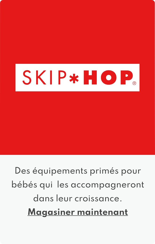 Skiphop | des equipements primes pour bebes qui les accompagnerant dans leur croissance .| Magasiner maintenant