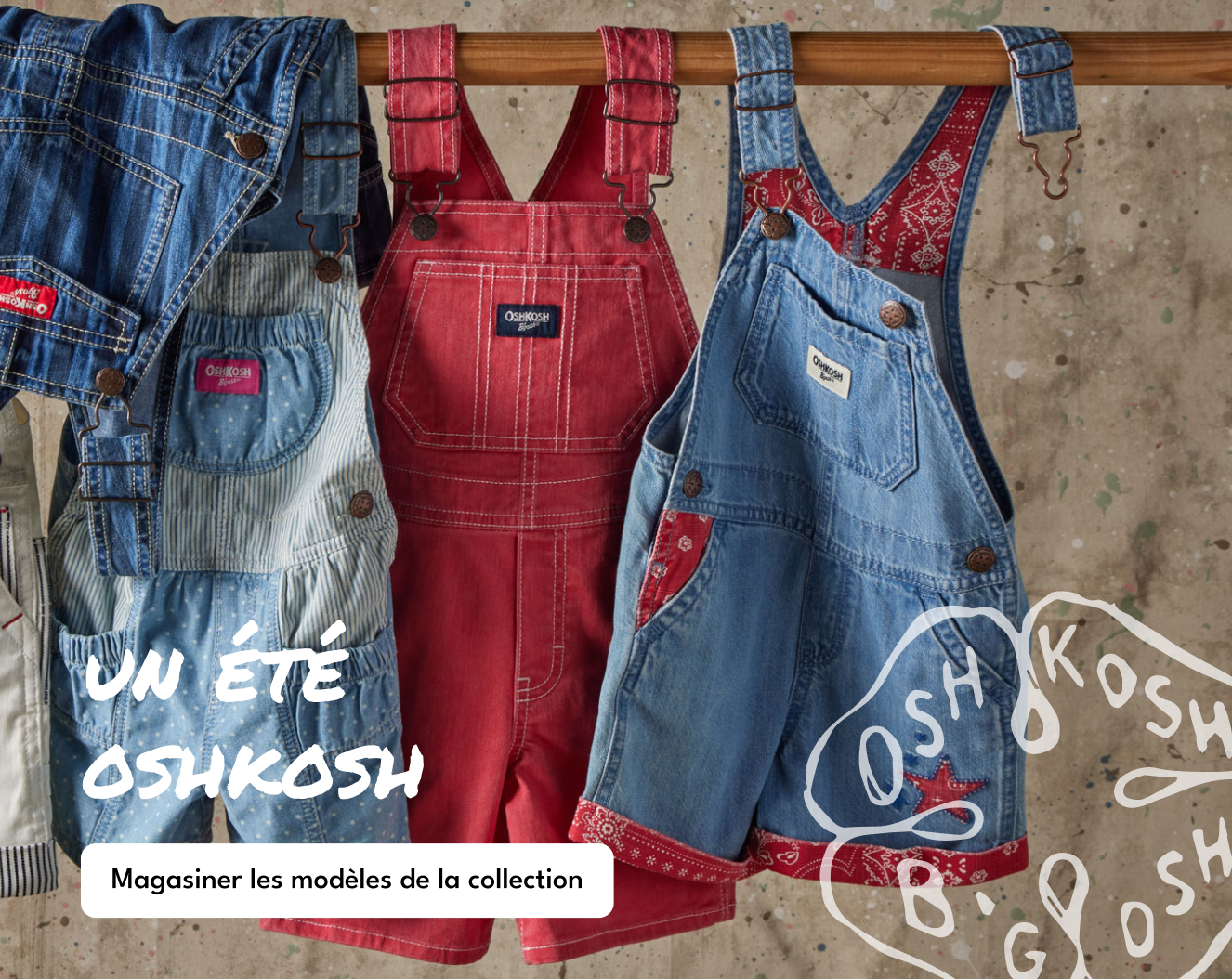 UN ETE OSHKOSH | Magasiner les modèles de la collection
