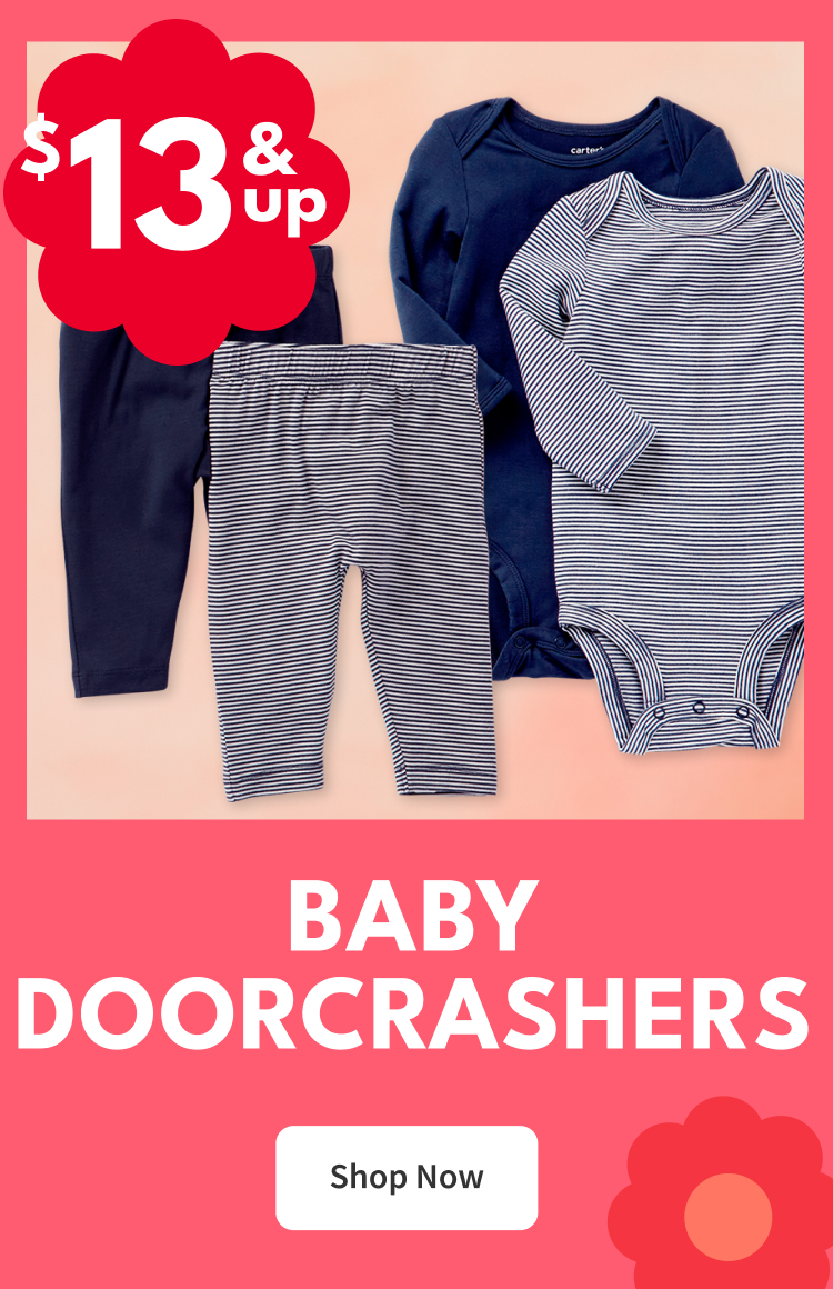 $13& up | baby doorcrashers|shop now