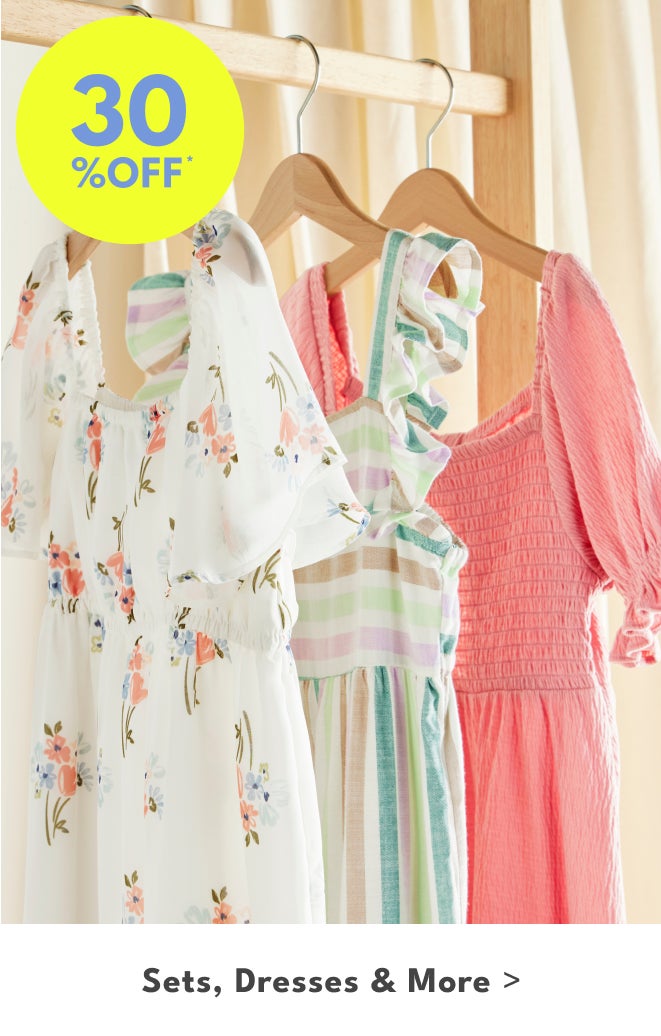 30% OFF* | Sets, Dresses & More >