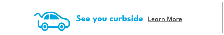 See you curbside learn more