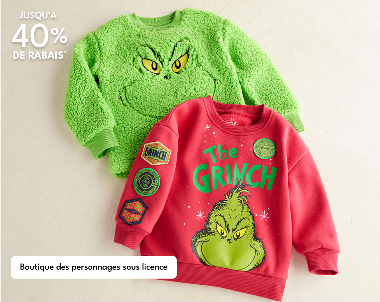 JUSQU'A 40% DE RABAIS* | Boutique des personnages sous licFRce