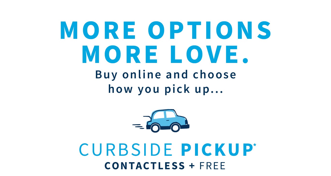 More options. More love.