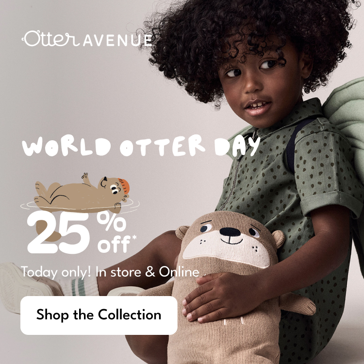 Otter Avenue | World Otter Day 25% off* | Today only! In store & online | Shop the collection