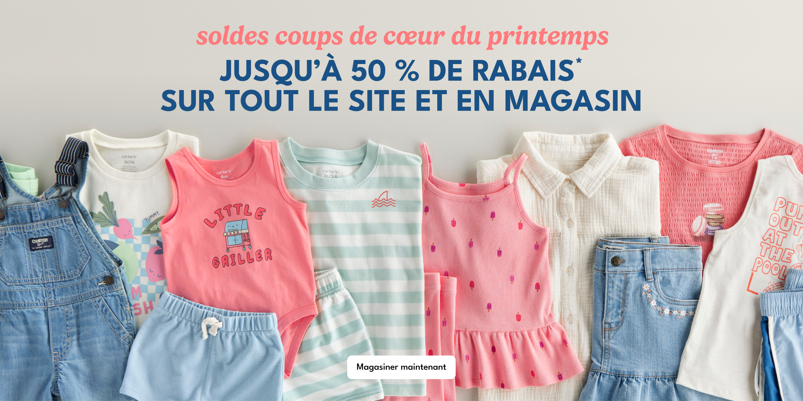 JUSQU’À 50 % DE RABAIS* SUR TOUT LE SITE ET EN MAGASIN