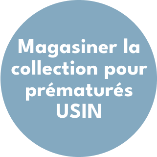 Magasiner la collection pour prématurés USIN