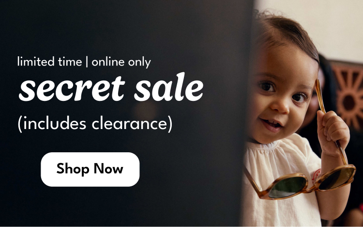 limited time | online only | secret sale (includes clearance) | Shop Now