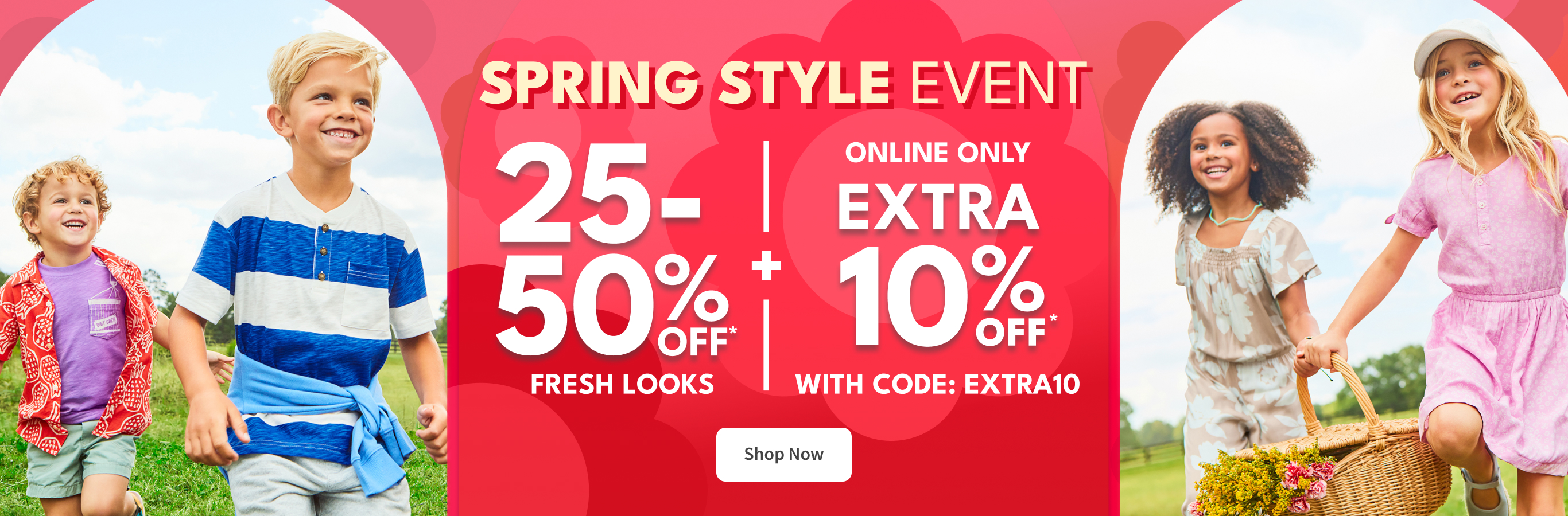 spring style event|25-50% off*| fresh looks | online only extra 10% off* | with code: extra10 |shop now 