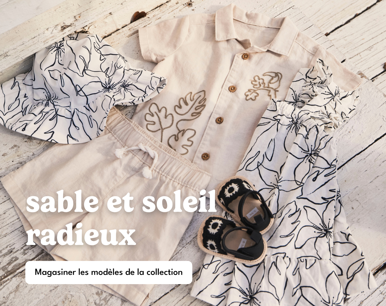 sable et soleil radieux | Magasiner les modèles de la collection