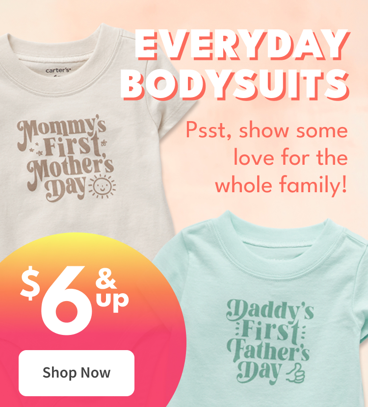 everyday bodysuits | psst, show some love for the whole family! | shop now