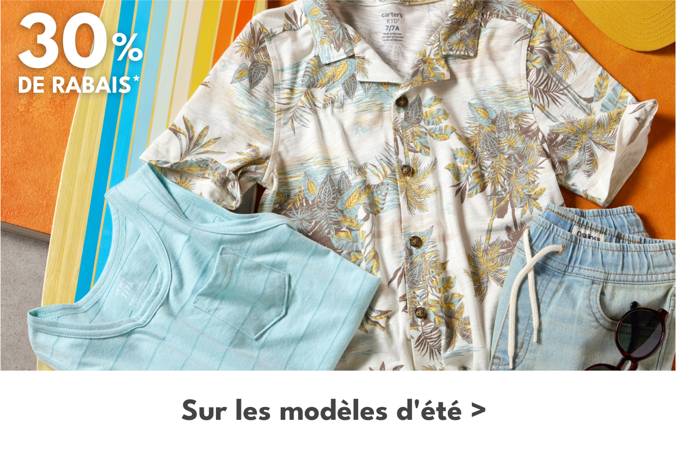 30% DE RABAIS* | Sur les modèles d'été >