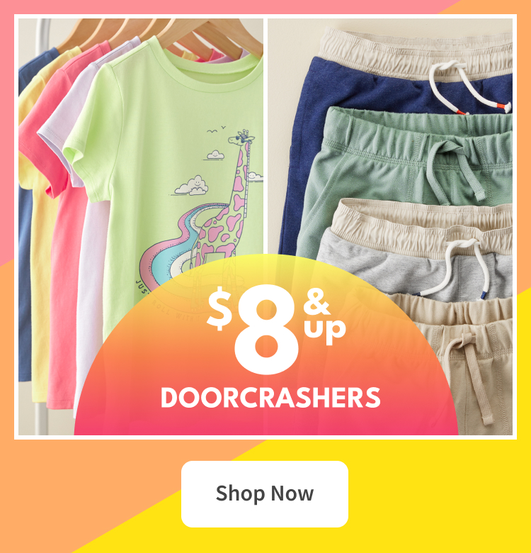 $8 & up Doorcrashers | shop now