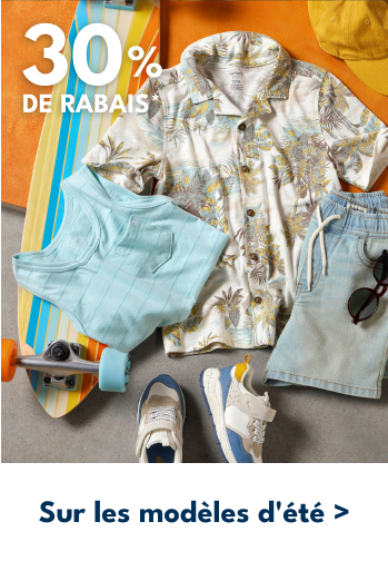 30% DE RABAIS* | Sur les modèles d'été >