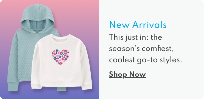 New arrivals just in:  the season's comfiest, coolest go-to styles. | shop now