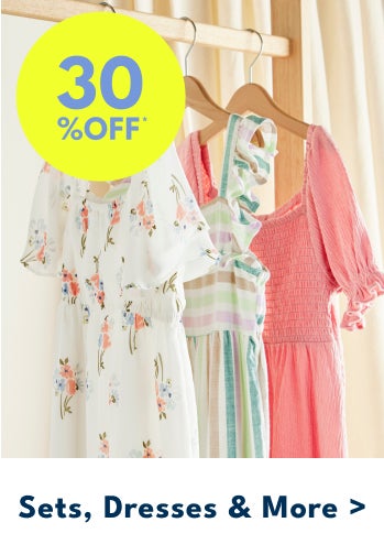 30% OFF* | Sets, Dresses & More >