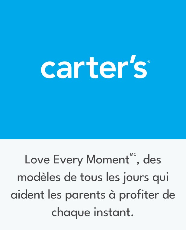 Carter's | Love every moment. Des modèles de tous les jours qui aident les parents à profiter de chaque instant. | Magasiner maintenant