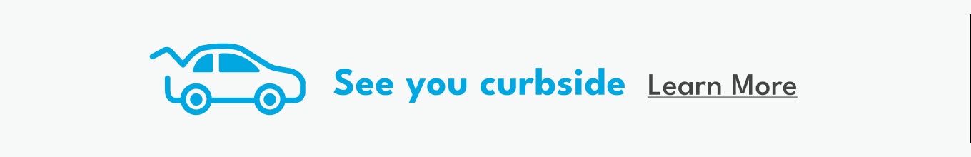 See you curbside learn more